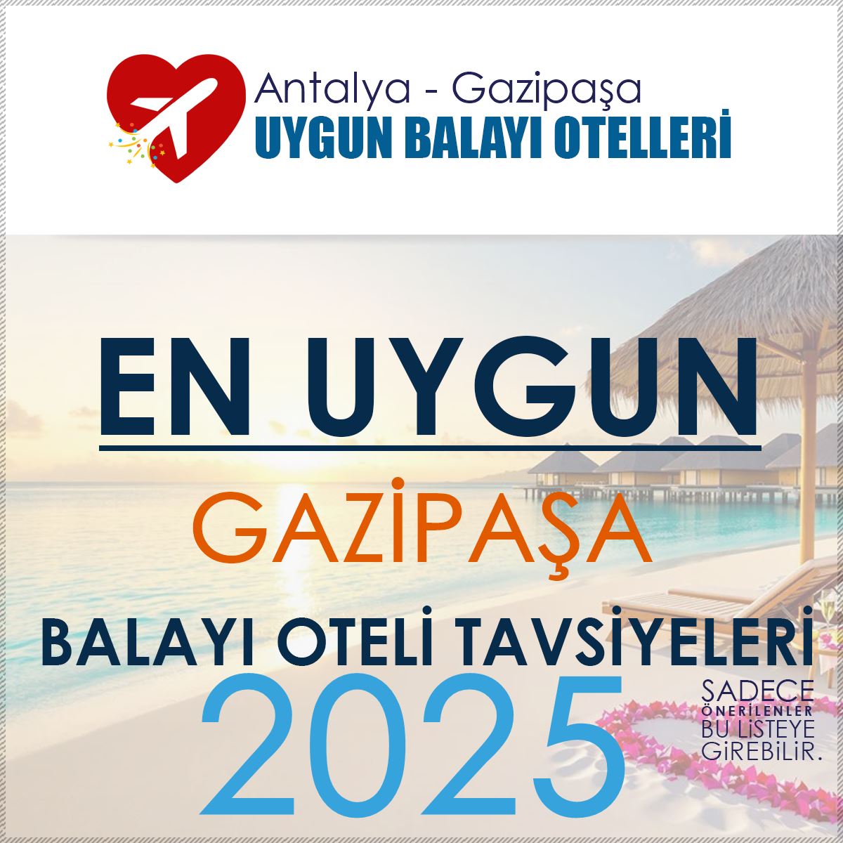Gazipaşa Balayı Oteli Tavsiyeleri