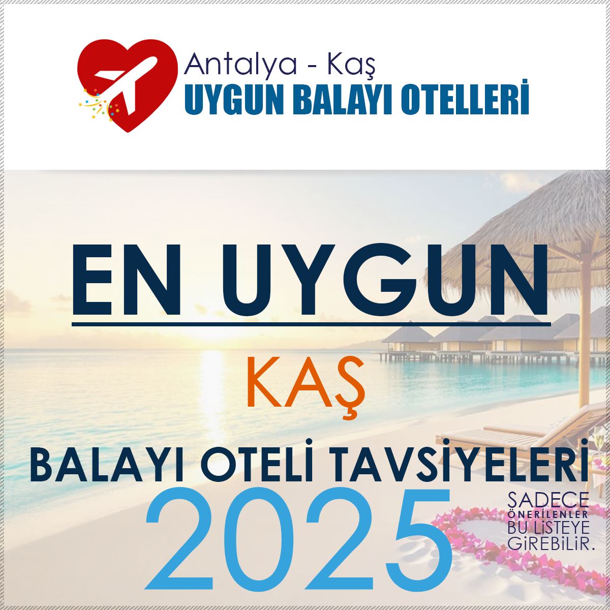 Kaş Balayı Oteli Tavsiyeleri